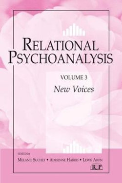 Relational Psychoanalysis, Volume 3