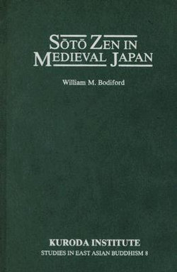 Soto Zen in Medieval Japan