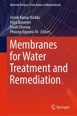 Membranes for Water Treatment and Remediation