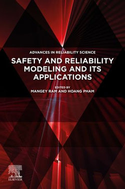 Safety and Reliability Modeling and Its Applications