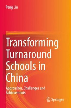 Transforming Turnaround Schools in China