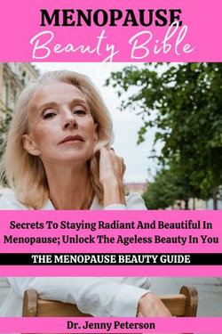 MENOPAUSE BEAUTY BIBLE