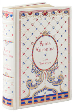 Anna Karenina (Barnes and Noble Collectible Classics: Omnibus Edition)