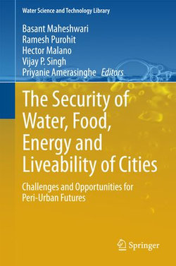 The Security of Water, Food, Energy and Liveability of Cities