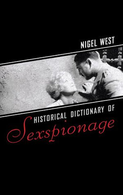 Historical Dictionary of Sexspionage