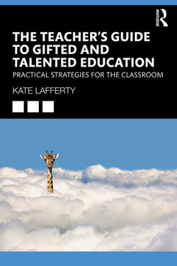 The Teacher’s Guide to Gifted and Talented Education