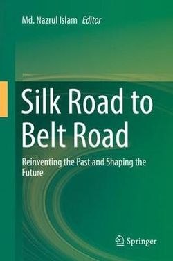 Silk Road to Belt Road