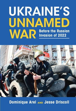 Ukraine's Unnamed War