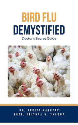 Bird Flu Demystified: Doctor’s Secret Guide