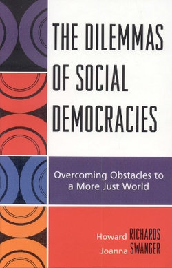 The Dilemmas of Social Democracies