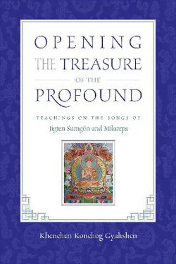 Opening the Treasure of the Profound