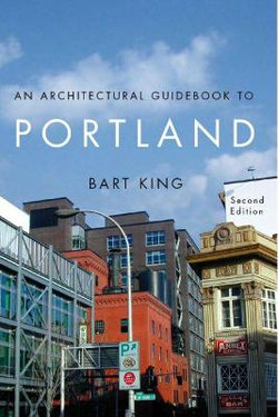 An Architectural Guidebook to Portland