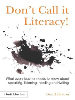 Don't Call it Literacy!