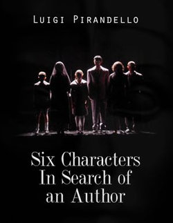 Six Characters In Search of an Author