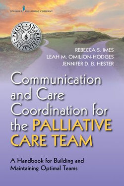 Communication and Care Coordination for the Palliative Care Team