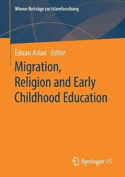 Migration, Religion and Early Childhood Education