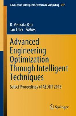 Advanced Engineering Optimization Through Intelligent Techniques