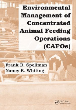 Environmental Management of Concentrated Animal Feeding Operations (CAFOs)