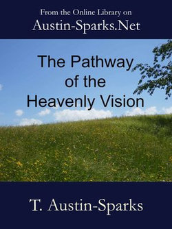 The Pathway of the Heavenly Vision