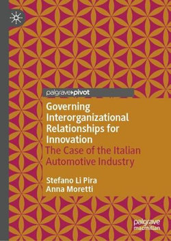 Governing Interorganizational Relationships for Innovation