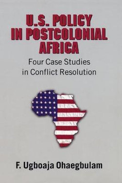 U.S. Policy in Postcolonial Africa