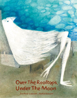 Over the Rooftops, under the Moon