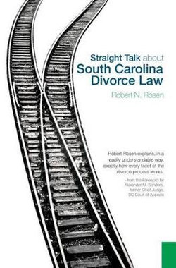 Straight Talk About South Carolina Divorce Law