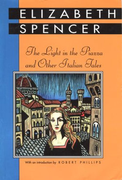 The Light in the Piazza and Other Italian Tales