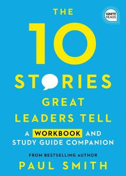 10 Stories Great Leaders Tell