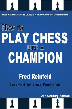 How to Play Chess like a Champion