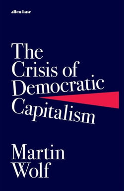 The Crisis of Democratic Capitalism