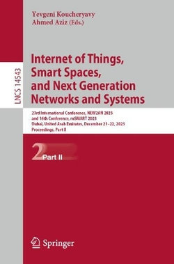 Internet of Things, Smart Spaces, and Next Generation Networks and Systems