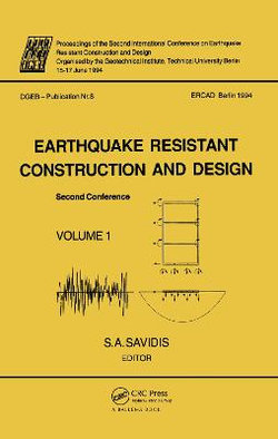 Earthquake resistant construction and design II, volume 1