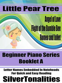 Little Pear Tree Beginner Piano Series Booklet A