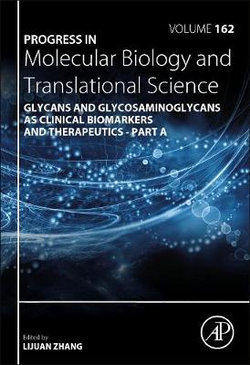 Progress in Molecular Biology and Translational Science: Volume 162