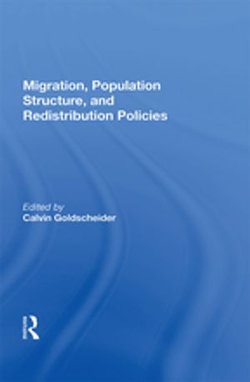 Migration, Population Structure, and Redistribution Policies