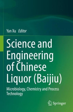 Science and Engineering of Chinese Liquor (Baijiu)