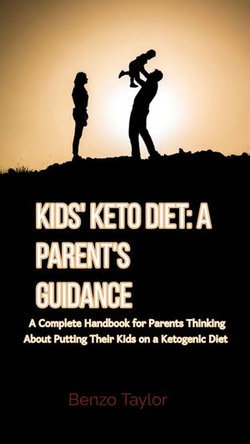 Kids' keto diet: A parent's guidance