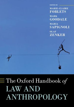 The Oxford Handbook of Law and Anthropology