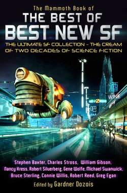 The Mammoth Book of the Best of Best New SF