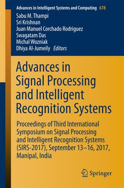 Advances in Signal Processing and Intelligent Recognition Systems