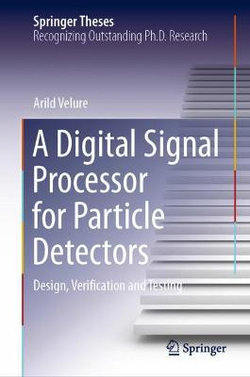 A Digital Signal Processor for Particle Detectors