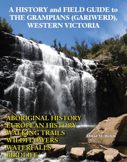 A History and Field Guide to the Grampians (Gariwerd), Western Victoria