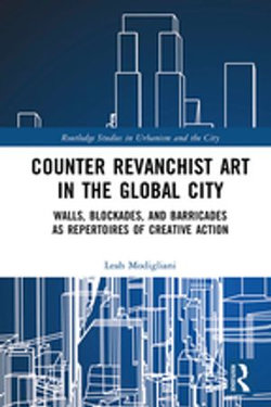 Counter Revanchist Art in the Global City