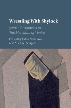 Wrestling with Shylock