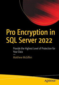 Pro Encryption in SQL Server 2022