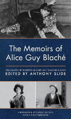 The Memoirs of Alice Guy Blaché