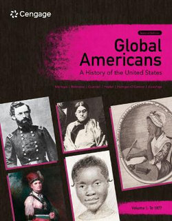 Global Americans: a History of the United States, Volume 1