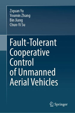 Fault-Tolerant Cooperative Control of Unmanned Aerial Vehicles