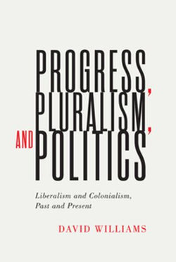 Progress, Pluralism, and Politics